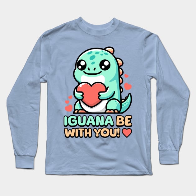 Iguana Be With You! Cute Lizard Pun Long Sleeve T-Shirt by Cute And Punny